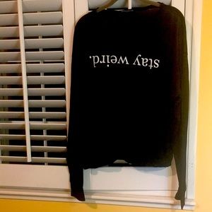 Brandy Melville , black stay weird shirt